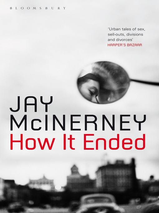 Title details for How It Ended by Jay McInerney - Available